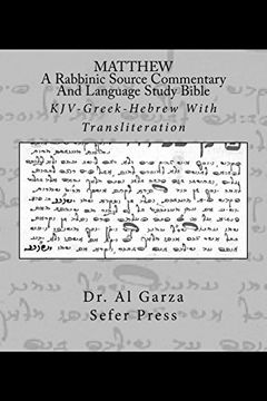 portada Matthew: A Rabbinic Jewish Source Commentary and Language Study Bible: Kjv-Greek-Hebrew With Transliteration: Volume 1 (in English)