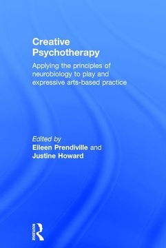 portada Creative Psychotherapy: Applying the Principles of Neurobiology to Play and Expressive Arts-Based Practice (en Inglés)