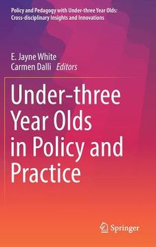 portada Under-Three Year Olds in Policy and Practice (in English)