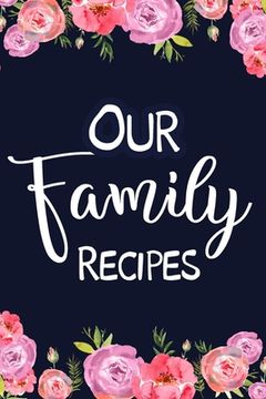 portada Our Family Recipes (en Inglés)