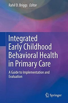 portada Integrated Early Childhood Behavioral Health in Primary Care: A Guide to Implementation and Evaluation