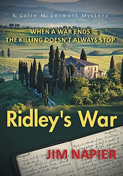 portada Ridley'S War: When a war Ends the Killing Doesn'T Always Stop (a Colin Mcdermott Mystery) (in English)