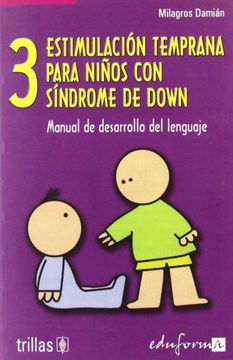 portada estimulación temprana para niños con síndrome de down. volumen iii