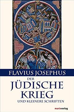 portada Der Jüdische Krieg und Kleinere Schriften: Mit der Paragraphenzählung nach Flavii Josephi Opera recognovit Benedictus Niese (editio minor), Berlin 1888-1895