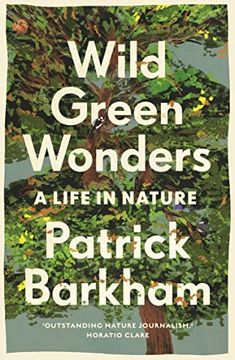 portada Wild Green Wonders: A Life in Nature