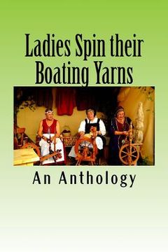portada Ladies Spin their Boating Yarns (en Inglés)