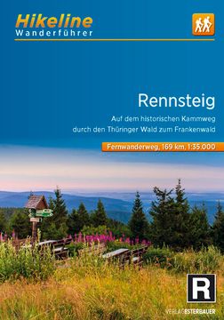 portada Rennsteig: Auf dem Historischen Kammweg Durch den Thüringer Wald zum Frankenwald, 1: 35. 000, 169 km, Wetterfest/Reißfest, Gps-Tracks Download, Liveupdate (Hikeline /Wanderführer) auf dem Historischen Kammweg Durch den Thüringer Wald zum Frankenwald, 1: 3 (en Alemán)