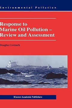 portada response to marine oil pollution,review and assessment