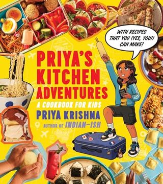 portada Priya’S Kitchen Adventures: A Cookbook for Kids (en Inglés)