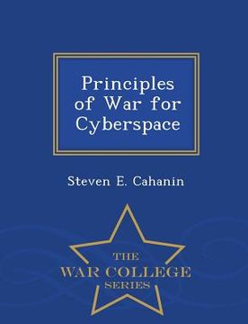 portada Principles of War for Cyberspace - War College Series (en Inglés)