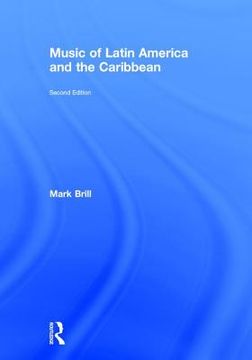 Music of Latin America and the Caribbean (en Inglés)