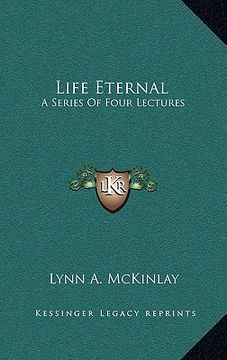 portada life eternal: a series of four lectures a series of four lectures (en Inglés)