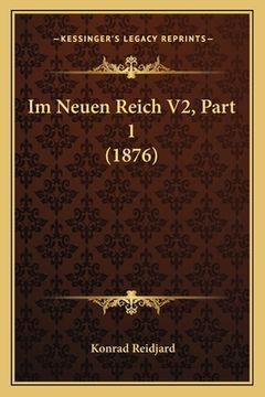 portada Im Neuen Reich V2, Part 1 (1876) (en Alemán)