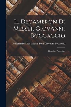 portada Il Decameron di Messer Giovanni Boccaccio: Cittadino Fiorentino (en Inglés)