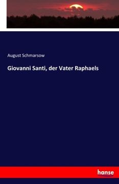 portada Giovanni Santi, der Vater Raphaels (German Edition)