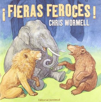 portada Fieras Feroces! (Albums Ilúlustrats) (in Spanish)