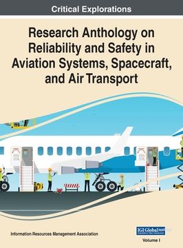 portada Research Anthology on Reliability and Safety in Aviation Systems, Spacecraft, and Air Transport, VOL 1