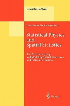 portada statistical physics and spatial statistics: the art of analyzing and modeling spatial structures and pattern formation (en Inglés)