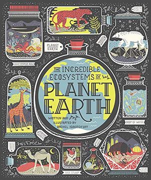 portada The Incredible Ecosystems of Planet Earth (en Inglés)