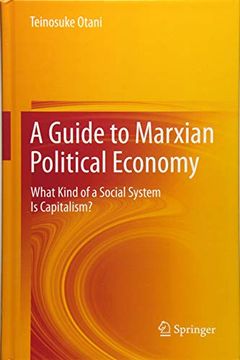 portada A Guide to Marxian Political Economy: What Kind of a Social System Is Capitalism? (en Inglés)