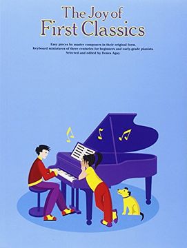 portada The joy of First Classics - Book 1: Piano Solo (Joy Of. Series) (en Inglés)