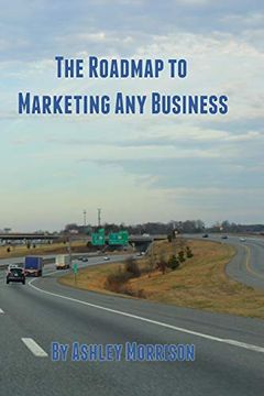portada The Roadmap to Marketing any Business (en Inglés)