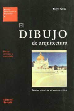 portada AEl Dibujo de Arquitectura (Estudios Universitarios de Arquitectura) (in Spanish)