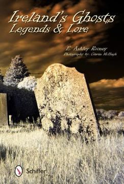 portada Ireland's Ghosts, Legends, and Lore (en Inglés)