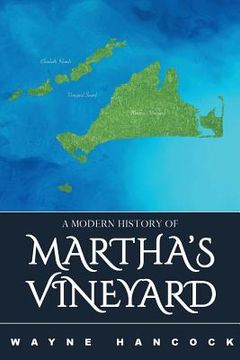 portada A Modern History of Martha's Vineyard (en Inglés)