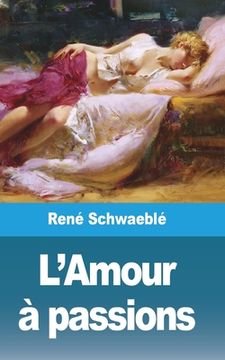 portada L'Amour à Passions (en Francés)