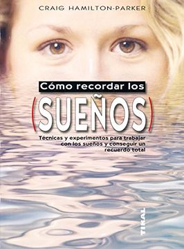 portada Como Recordar los Sueños (in Spanish)