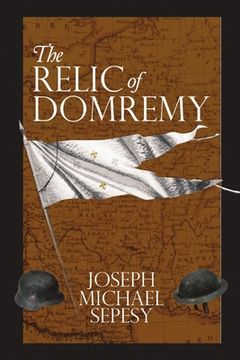 portada The Relic of Domremy (in English)