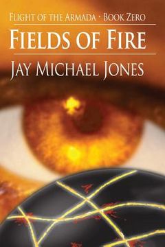 portada Fields of Fire - Book Zero (en Inglés)