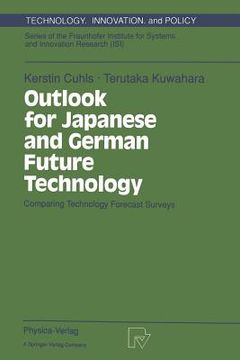 portada outlook for japanese and german future technology: comparing technology forecast surveys (in English)