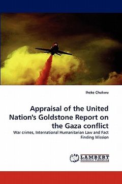 portada appraisal of the united nation's goldstone report on the gaza conflict (en Inglés)