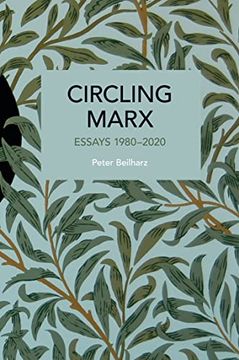 portada Circling Marx: Essays 1980-2020 (Historical Materialism) (in English)