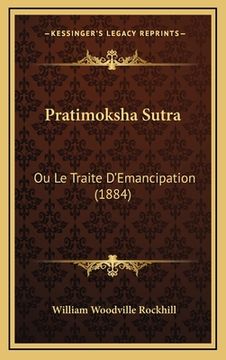 portada Pratimoksha Sutra: Ou Le Traite D'Emancipation (1884) (in French)
