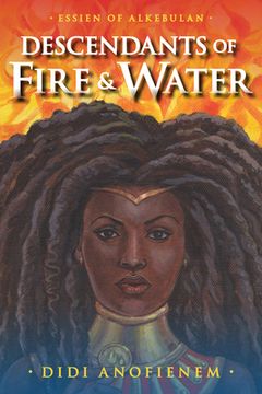 portada Descendants of Fire & Water (Essien of Alkebulan, 1) (en Inglés)