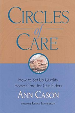 portada Circles of Care: How to set up Quality Care for our Elders in the Comfort of Their own Homes (en Inglés)