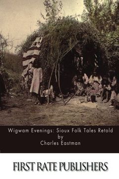 portada Wigwam Evenings: Sioux Folk Tales Retold