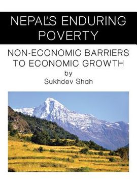 portada Nepal's Enduring Poverty: Non-Economic Barriers to Economic Growth (en Inglés)