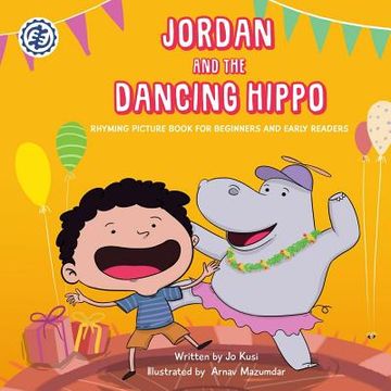 portada Jordan and the Dancing Hippo: Rhyming Picture Book for Beginners and Early Readers (in English)