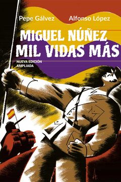 portada Miguel Núñez. Mil Vidas más (in Spanish)