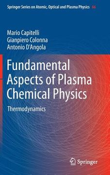 portada fundamental aspects of plasma chemical physics (in English)