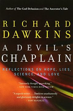 a devil´s chaplain,reflections on hope, lies, science, and love (en Inglés)