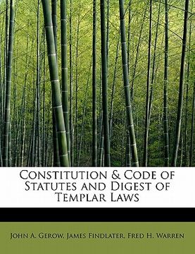 portada constitution & code of statutes and digest of templar laws (en Inglés)