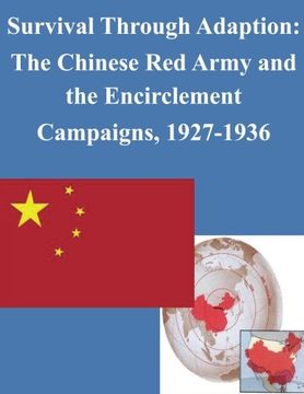 portada Survival Through Adaption: The Chinese Red Army and the Encirclement Campaigns, 1927-1936
