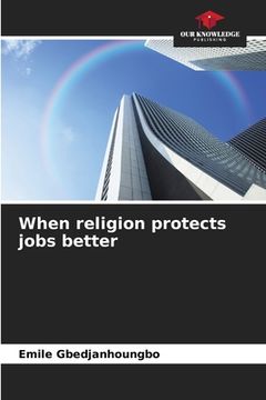 portada When religion protects jobs better (en Inglés)