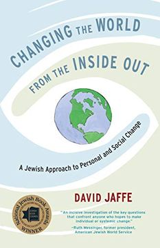 portada Changing the World From the Inside Out: A Jewish Approach to Personal and Social Change (en Inglés)