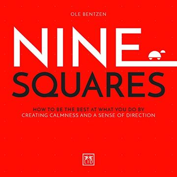 portada Nine Squares: How to be the Best at What you do by Creating Calmness and a Sense of Direction (en Inglés)